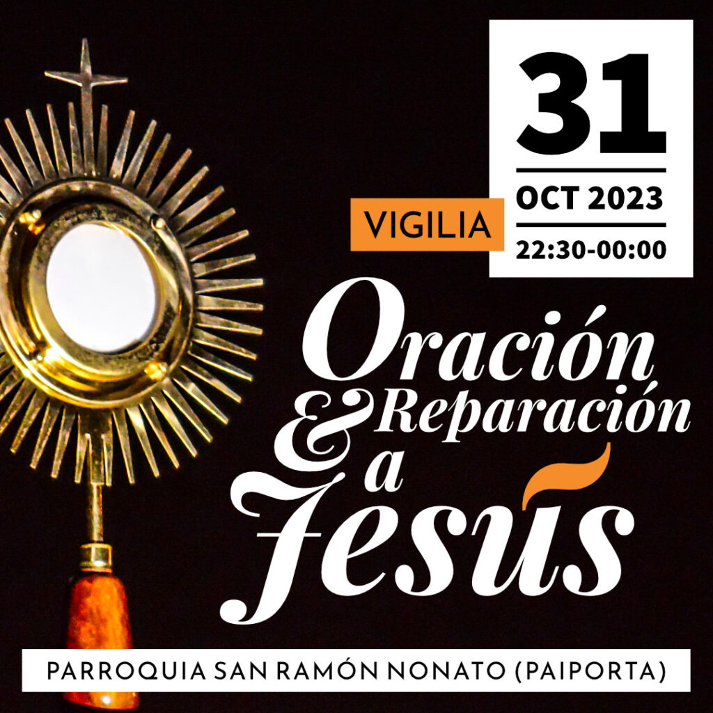 Vigilia Oración y Reparación a Jesús